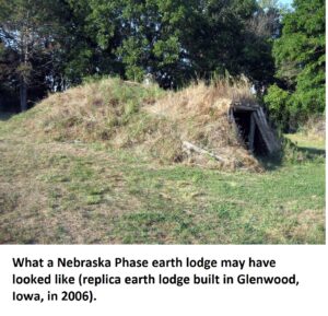 What a Nebraska Phase earth lodge may have looked like (replica earth lodge built in Gelnwood, Iowa in 2006).
