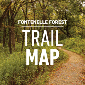 An image of a trail with the words "Fontenelle Forest Trail Map" over it.